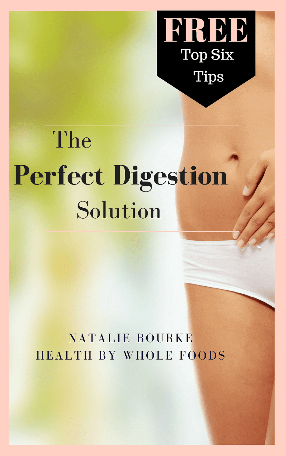 The Perfect Digestion Solution by Natalie K. Douglas The Perfect Digestion Solution by Natalie K. Douglas
