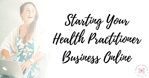Natalie K. Douglas - Starting Your Health Practitioner Business Online
